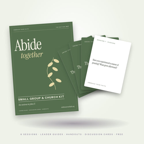 Abide Together: small group and church kit on John 15, printable PDF with discussion cards