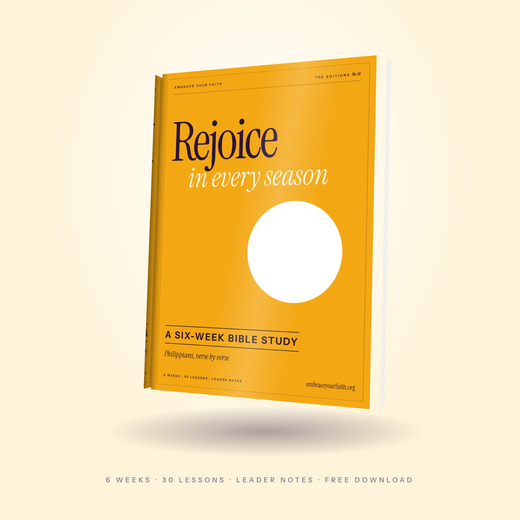 Rejoice in Every Season: six-week Philippians Bible study, printable PDF
