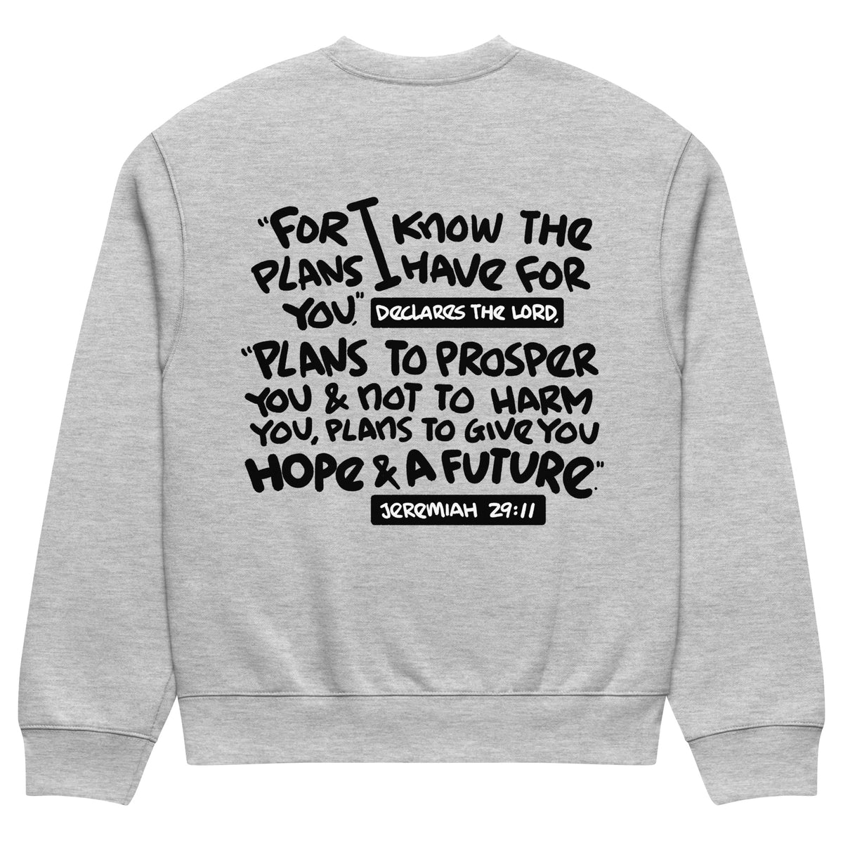 Jeremiah 29:11 Heavyweight Sweatshirt (Black Print) in Athletic Heather, back view – Jeremiah 29:11