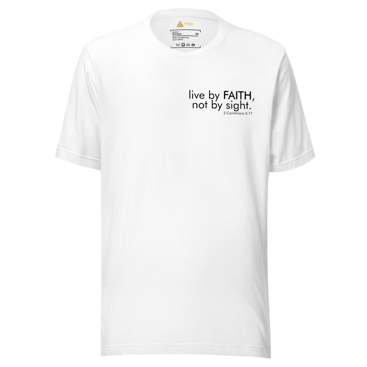 Live by Faith, Not by Sight T-Shirt in White, front view – 2 Corinthians 5:7