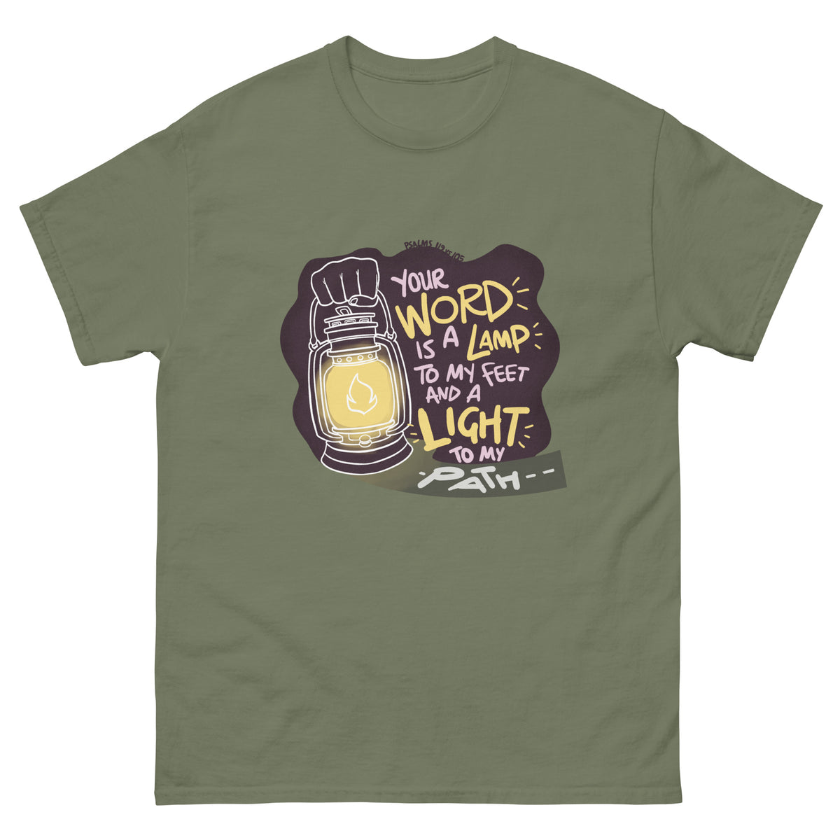 Thy Word Is a Lamp unto My Feet T-Shirt in Military Green, front view – Psalm 119:105